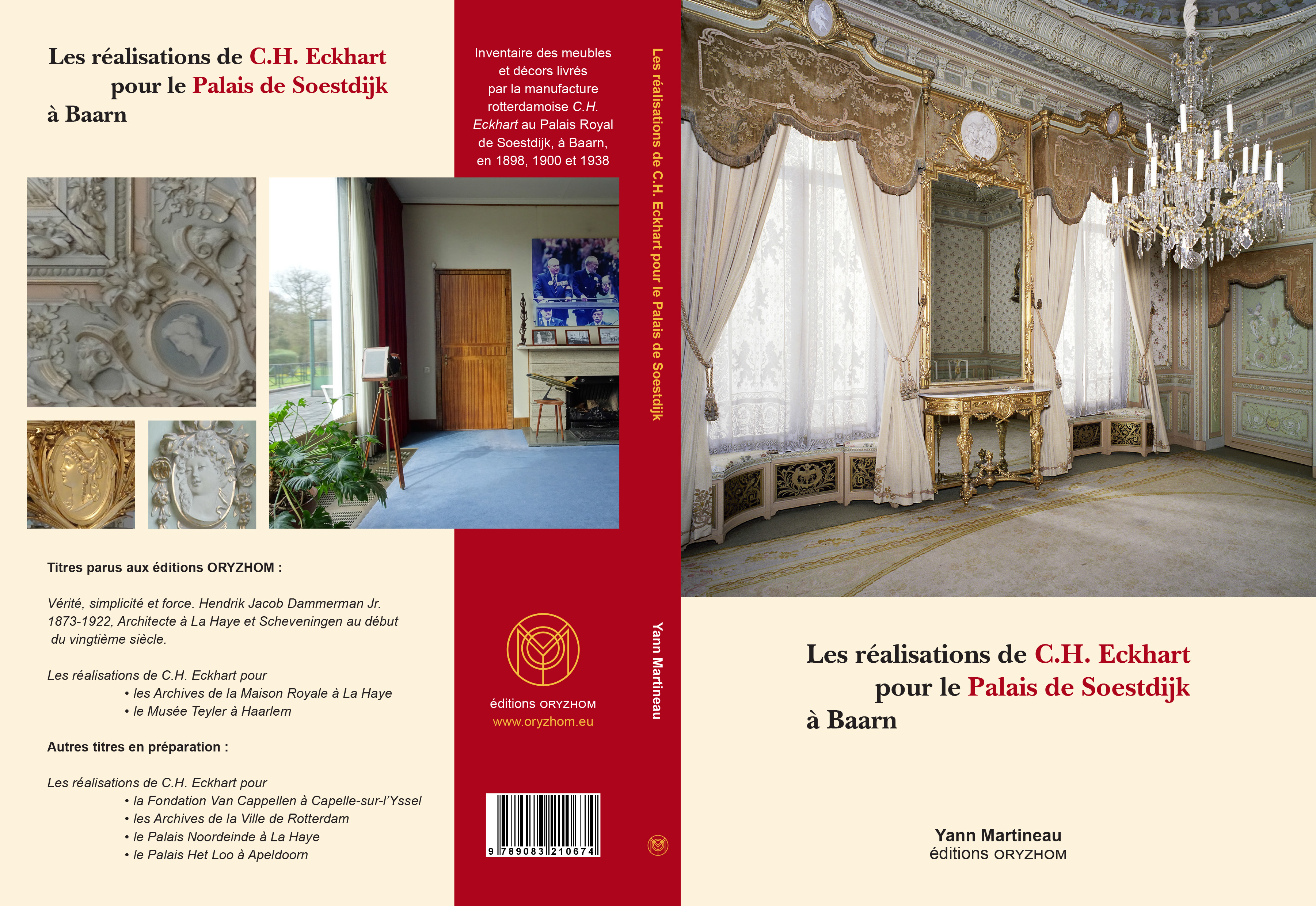 Les réalisations de C.H. Eckhart pour le Palais de Soestdijk à Baarn